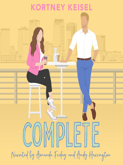 Title details for Complete by Kortney Keisel - Wait list